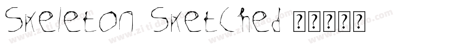 Skeleton Sketched字体转换